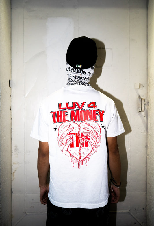 Luv 4 The Money Tee (White)