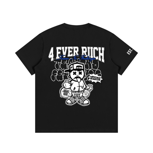 4 EVER RIICH TEE
